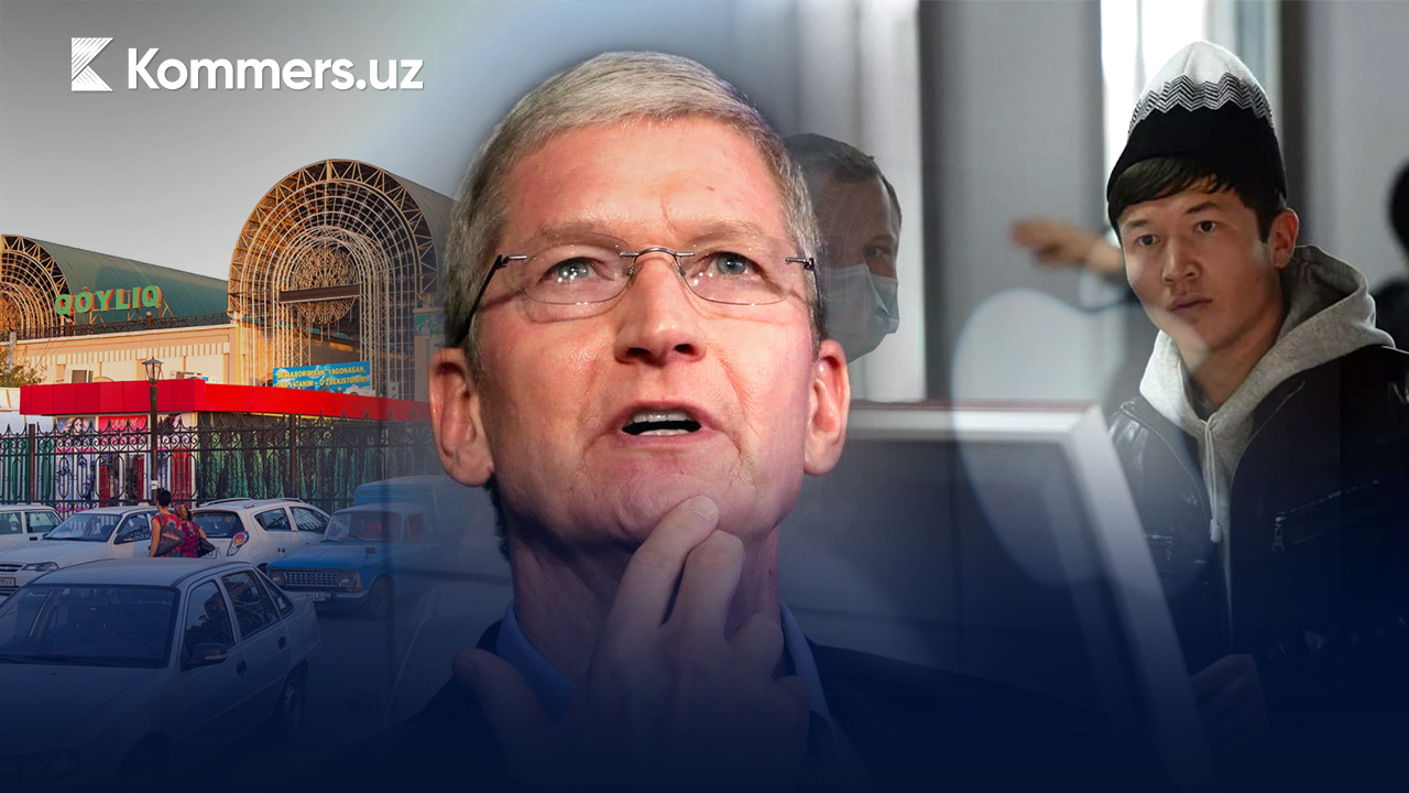 Apple ва Хитой ўртасидаги махфий битим, «Қўйлиқ»нинг кейинги манзили ҳамда меҳнат муҳожирларининг ўртача ойлиги — кунлик дайжест